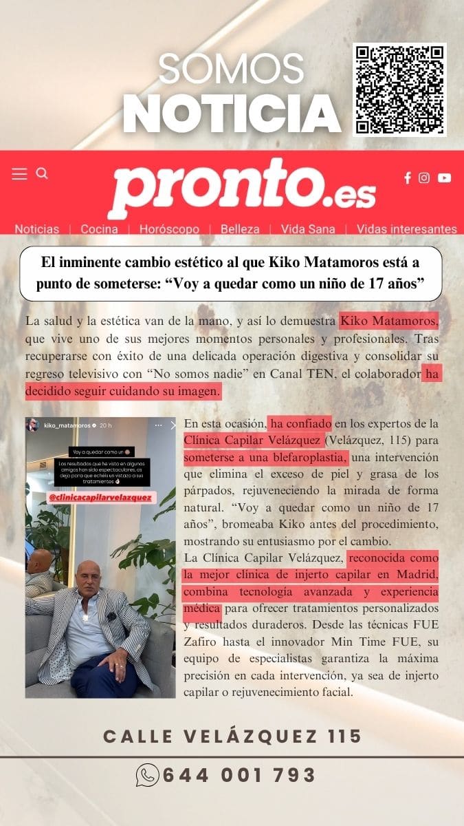 Clínica Capilar Velazquez es noticia con Kiko Matamoro y su blefaroplastia en la revista Pronto